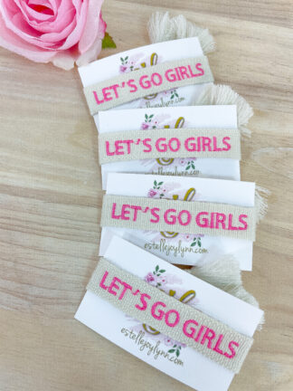 Let's Go Girls Bracelet